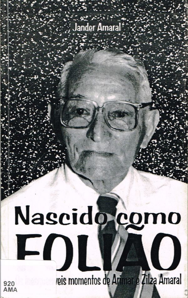 Nascido como folião